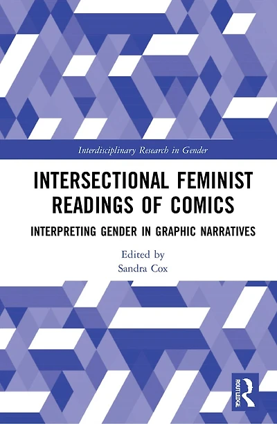 Intersectional Feminist Readings of Comics: Interpreting Gender Graphic Narratives