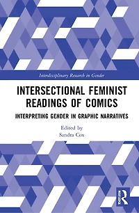 Intersectional Feminist Readings of Comics: Interpreting Gender Graphic Narratives