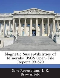 Magnetic Susceptibilities Of Minerals: Usgs Open-file Report 99-529