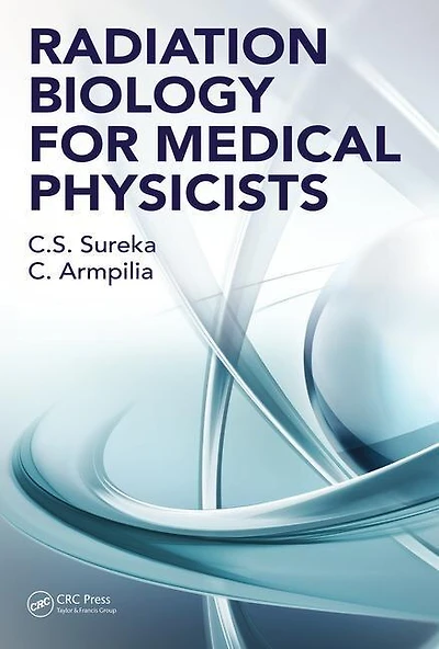 Radiation Biology For Medical Physicists