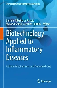 Biotechnology Applied to Inflammatory Diseases: Cellular Mechanisms and Nanomedicine