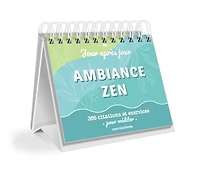 Ambiance zen: 366 citations et exercices