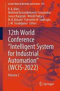 12th World Conference "Intelligent System for Industrial Automation" (WCIS-2022: Volume