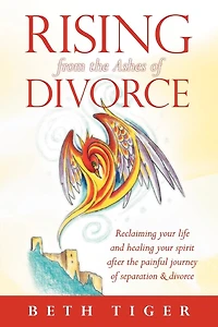 Rising From The Ashes Of Divorce: Book One Flying Solo Series