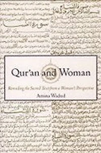 Qur'an and Woman: Rereading the Sacred Text from a Woman's Perspective