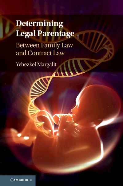 Determining Legal Parentage: Between Family Law And Contract