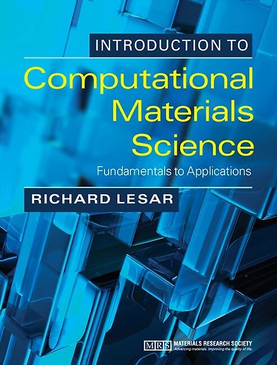 Introduction to Computational Materials Science: Fundamentals to Applications