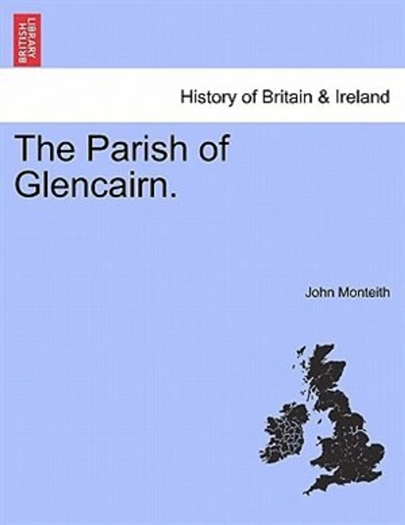 The Parish of Glencairn (Classic Reprint)