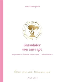 Consolider son ancrage: alignement, équilibre corps-esprit, calme intérieur