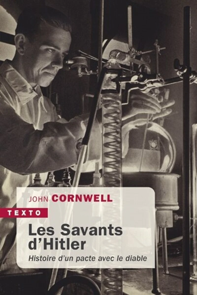 Les savants d'Hitler : histoire d'un pacte avec le diable: diable