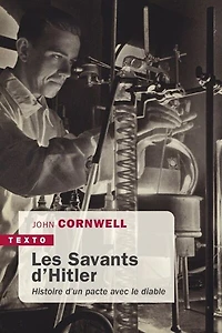 Les savants d'Hitler : histoire d'un pacte avec le diable: diable