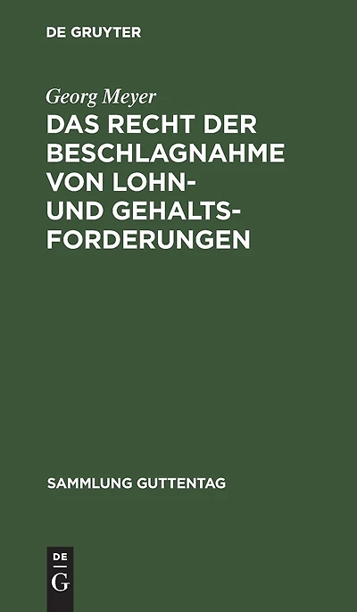 Das Recht der Beschlagnahme von Lohn- und Gehaltsforderungen