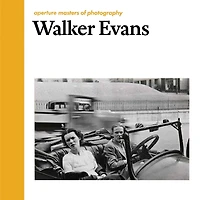 Walker Evans: Aperture Masters Of Photography