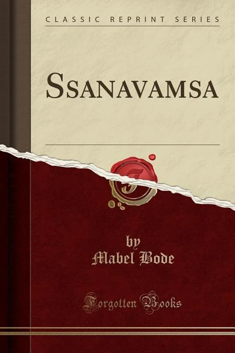 Sasanavamsa (Classic Reprint)