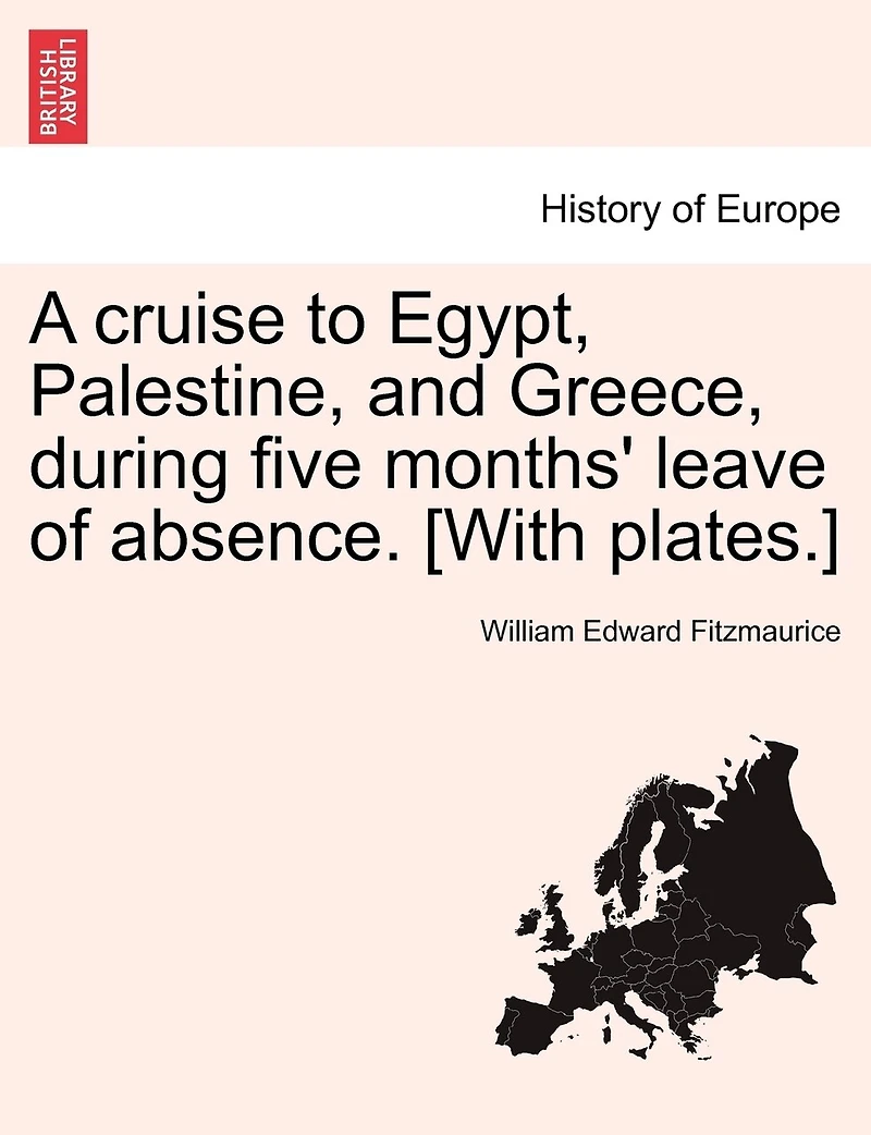 A Cruise to Egypt, Palestine and Greece