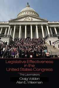 Legislative Effectiveness The United States Congress: Lawmakers