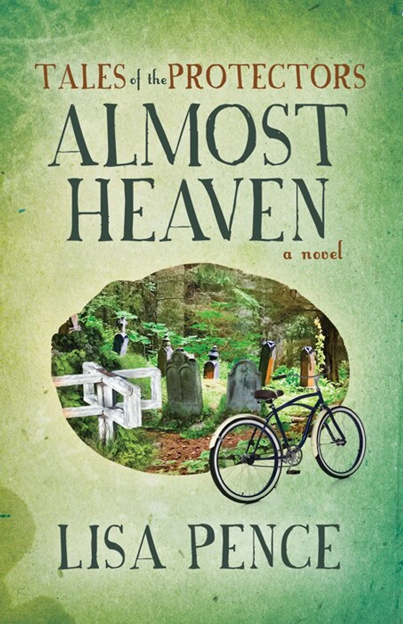 Tales Of The Protectors: Almost Heaven