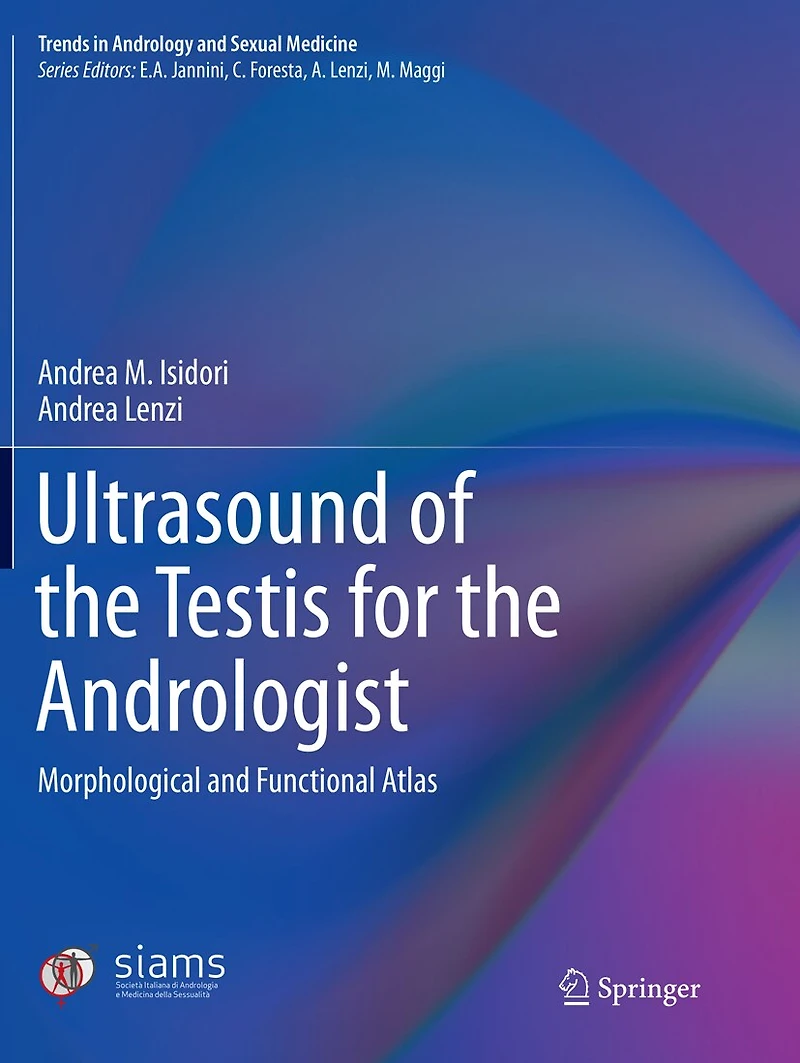 Ultrasound Of The Testis For Andrologist: Morphological And Functional Atlas