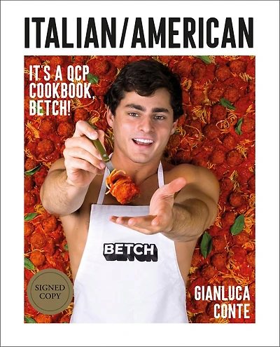 Italian/American (Signed Edition): It's a QCP cookbook, betch!