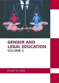 Gender and Legal Education: Volume 3