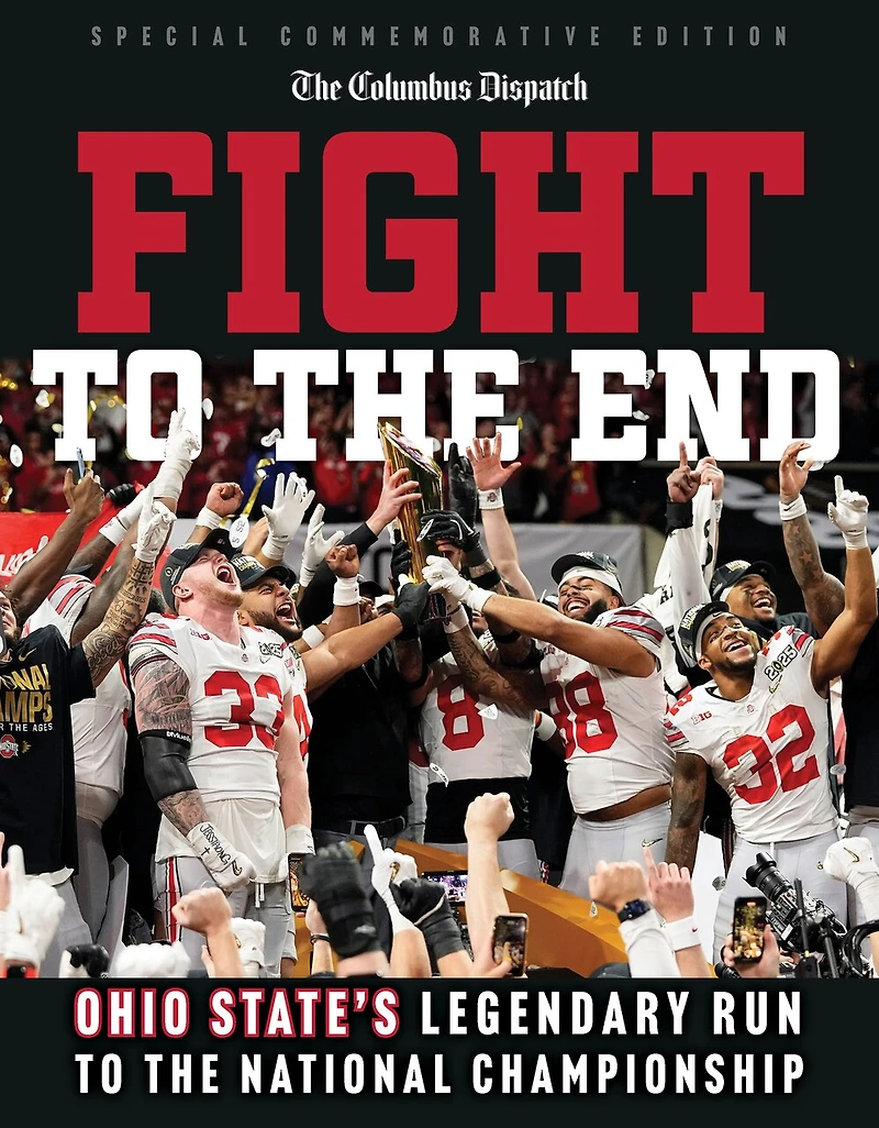 Fight to the End: Ohio State's Legendary Run National Championship