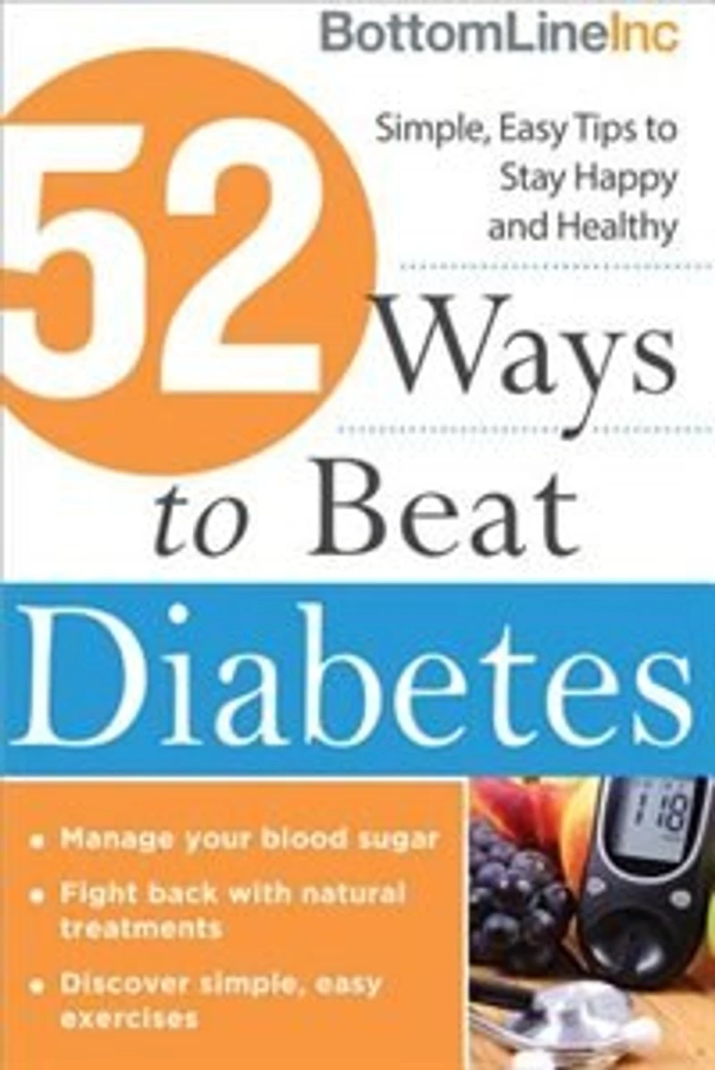 52 Ways To Beat Diabetes: Simple, Easy Tips Stay Happy And Healthy