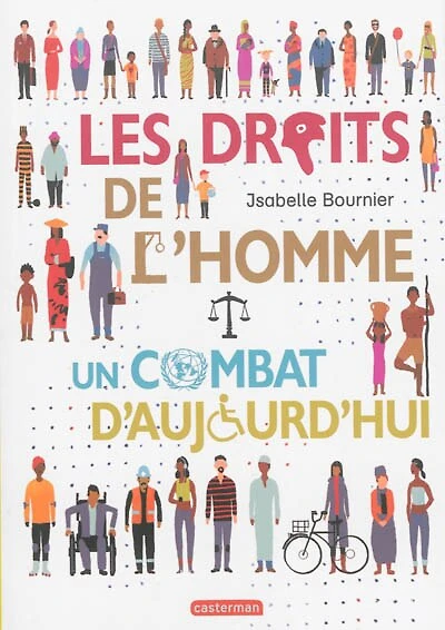 Les droits de l'homme, un combat d'aujourd'hui