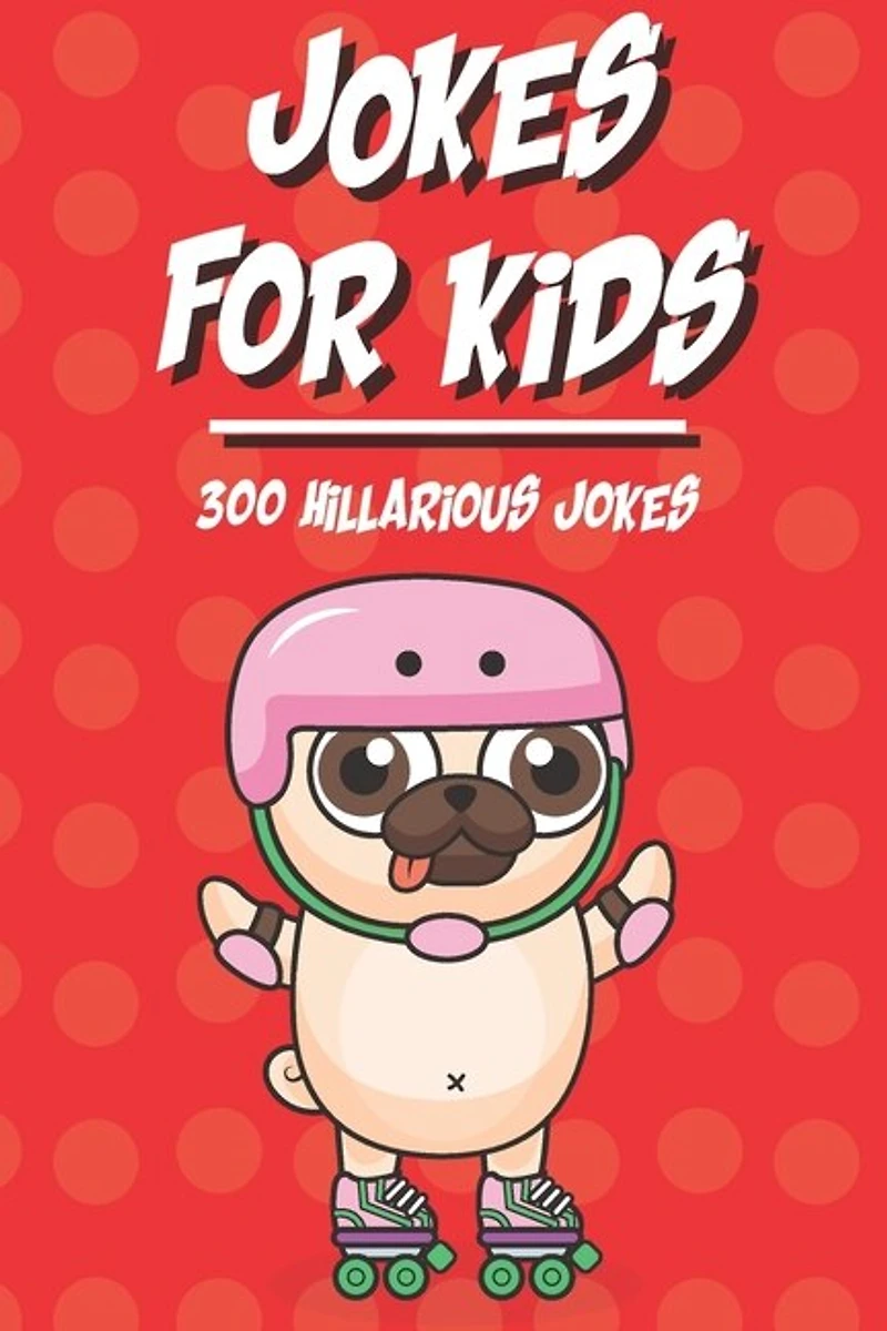 300 Jokes for kids: The silliest and funniest Jokes to make your kids and family laugh out loud- The best hillarious Jokes, Tricky Tongue Twisters