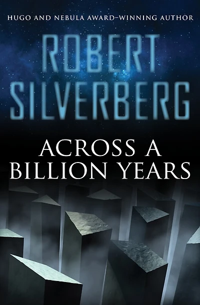 Across A Billion Years