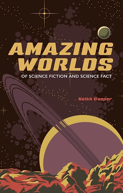 Amazing Worlds of Science Fiction and Fact