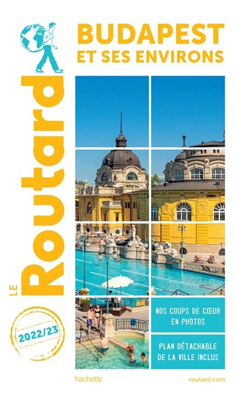 Guide Routard: Budapest et ses environs : 2022-2023