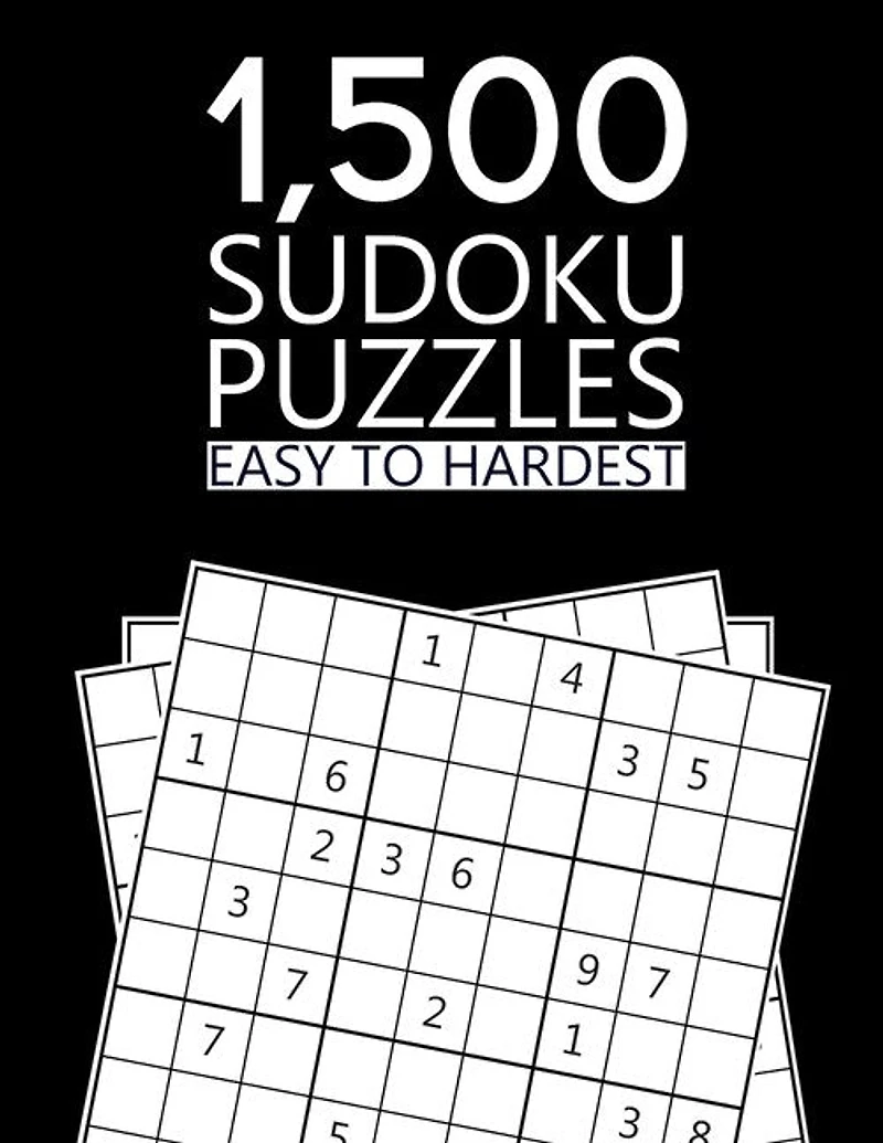 1,500 Sudoku Puzzles Easy To Hardest: Huge Bargain Collection of 1500 Puzzles, Easy to Hardest Level, Tons of Challenge for your Brain!