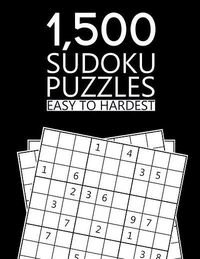 1,500 Sudoku Puzzles Easy To Hardest: Huge Bargain Collection of 1500 Puzzles, Easy to Hardest Level, Tons of Challenge for your Brain!