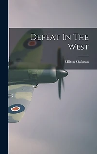 Defeat In The West