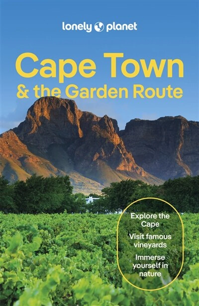 Lonely Planet Cape Town & the Garden Route 10 10th Ed.: Plan Trip of a Lifetime, Detailed Itineraries Maps, Insider Tips, Covers City Bowl, Foreshore, Bo-Kaap and more