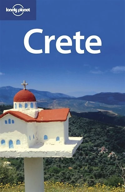 Lonely Planet Crete 4th Ed.: 4th edition
