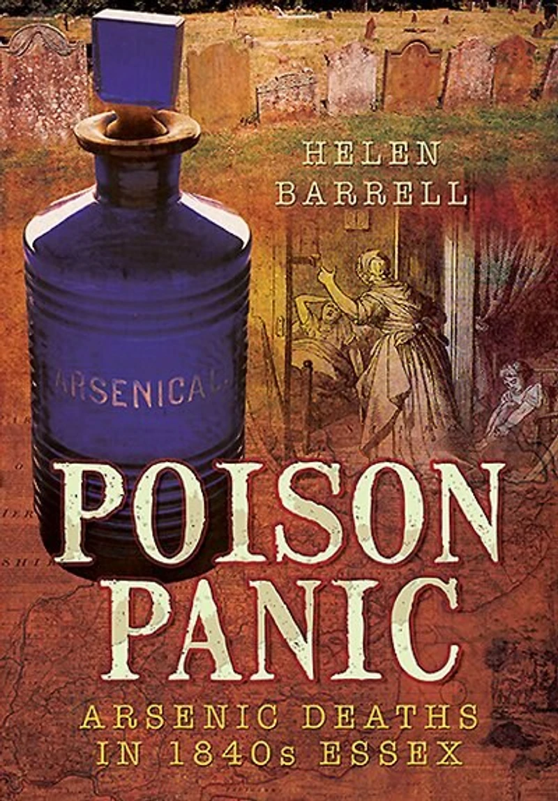 Poison Panic: Arsenic Deaths 1840s Essex