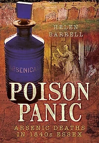Poison Panic: Arsenic Deaths 1840s Essex