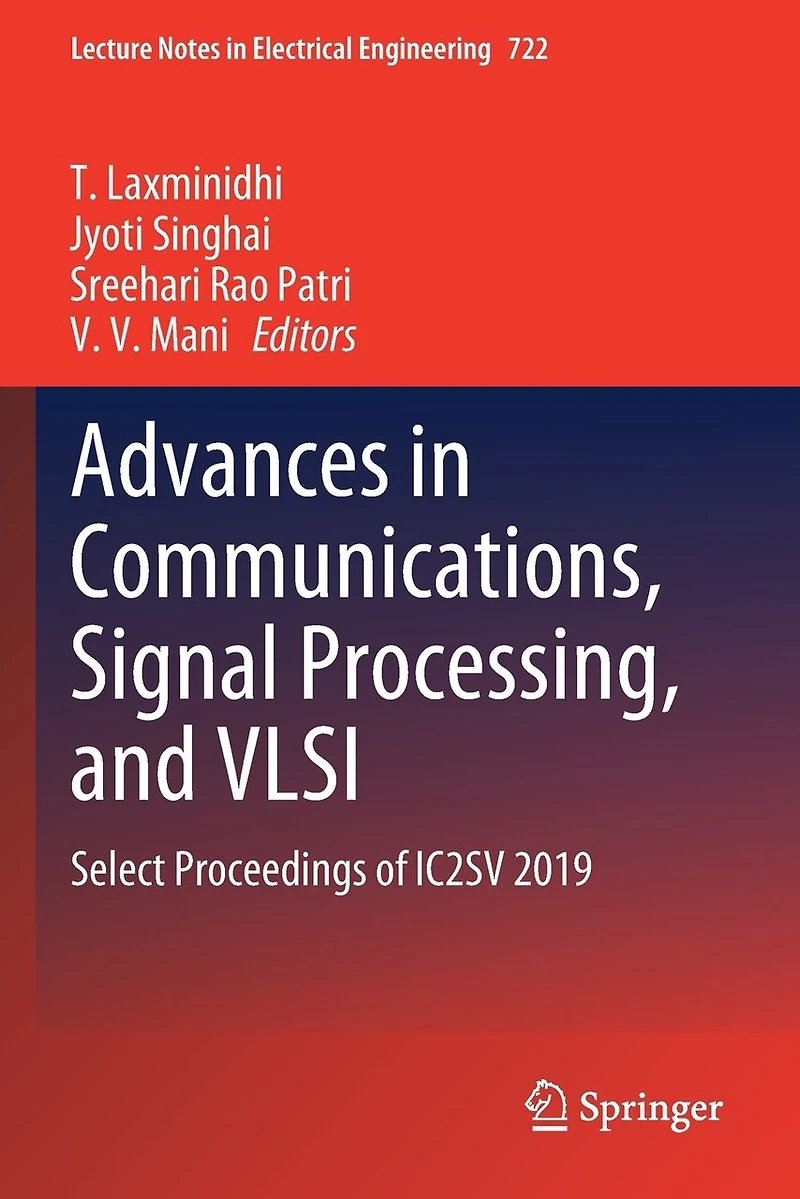 Advances in Communications, Signal Processing, and VLSI: Select Proceedings of IC2SV 2019