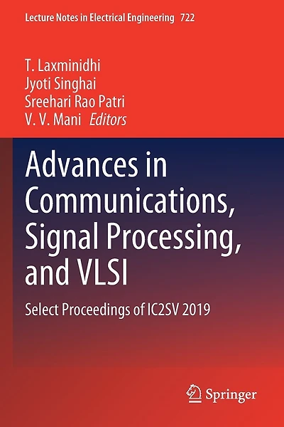 Advances in Communications, Signal Processing, and VLSI: Select Proceedings of IC2SV 2019