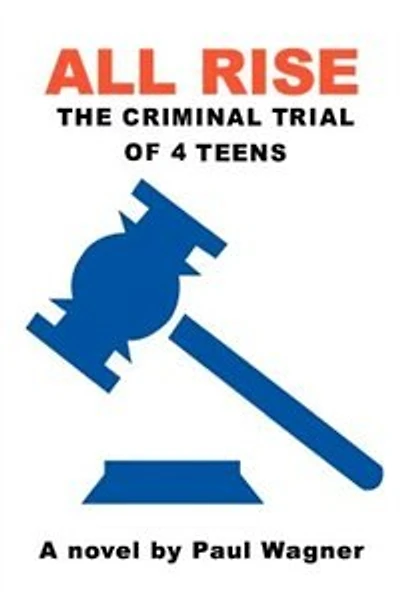 All Rise: The Criminal Trial of 4 Teens