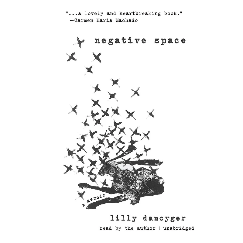 Negative Space: A Memoir