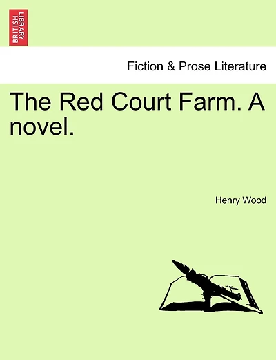The Red Court Farm. A Novel.