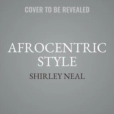 Afrocentric Style: A Celebration of Blackness & Identity Pop Culture