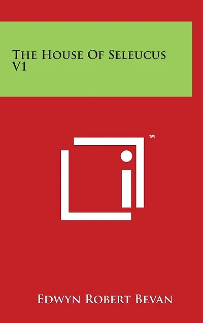The House Of Seleucus V1