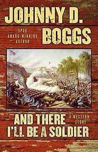 And There I'll Be A Soldier: (Large  Print)