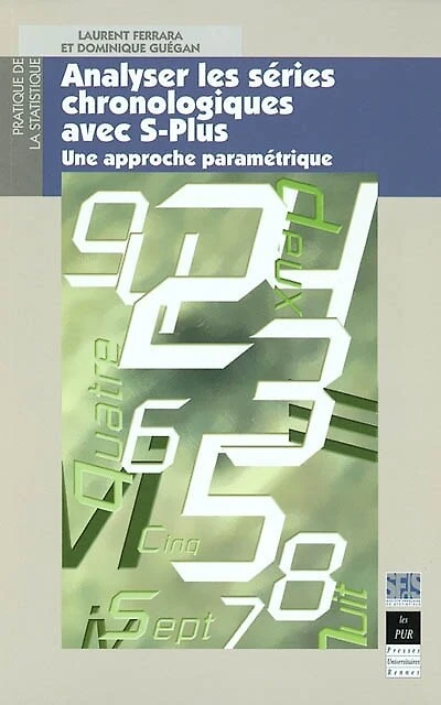 Analyser les séries chronologiques avec S-Plus: une approche paramétrique