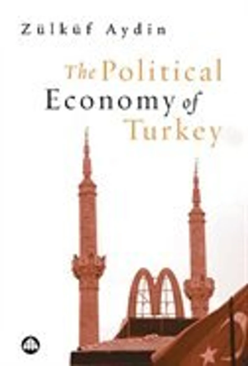 The Political Economy Of Turkey