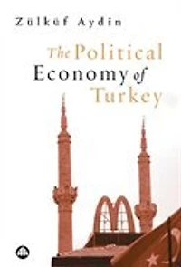 The Political Economy Of Turkey