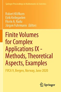 Finite Volumes for Complex Applications IX - Methods, Theoretical Aspects, Examples: FVCA 9, Bergen, Norway, June 2020